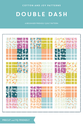 Double Dash Pattern