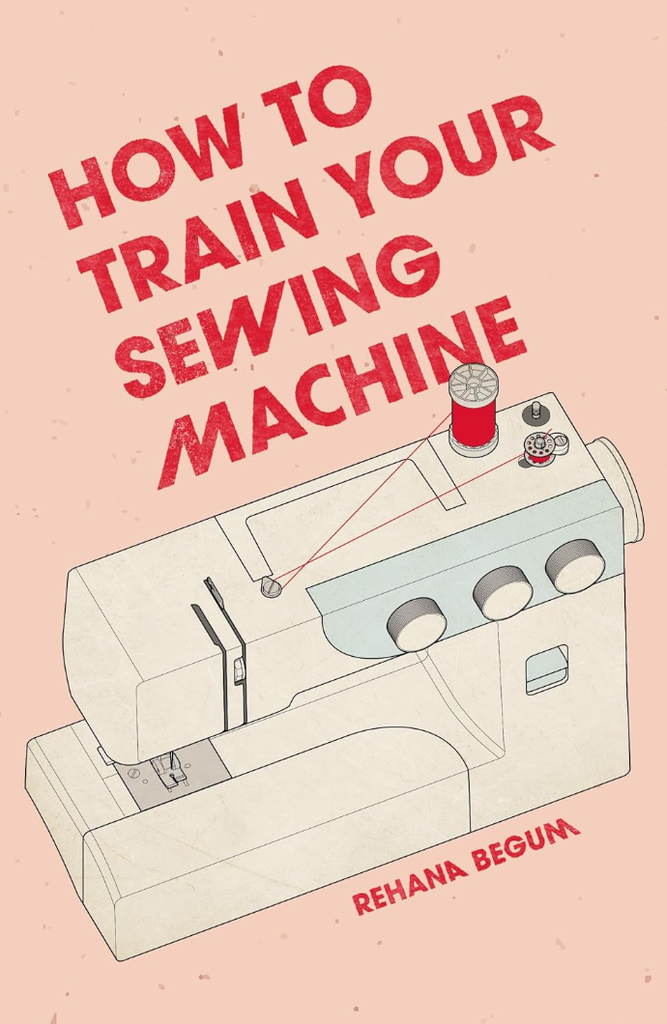 How to Train Your Sewing Machine Book