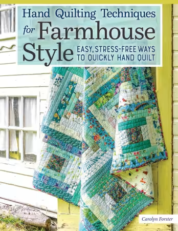 Hand Quilting Techniques for Farmhouse Style Book