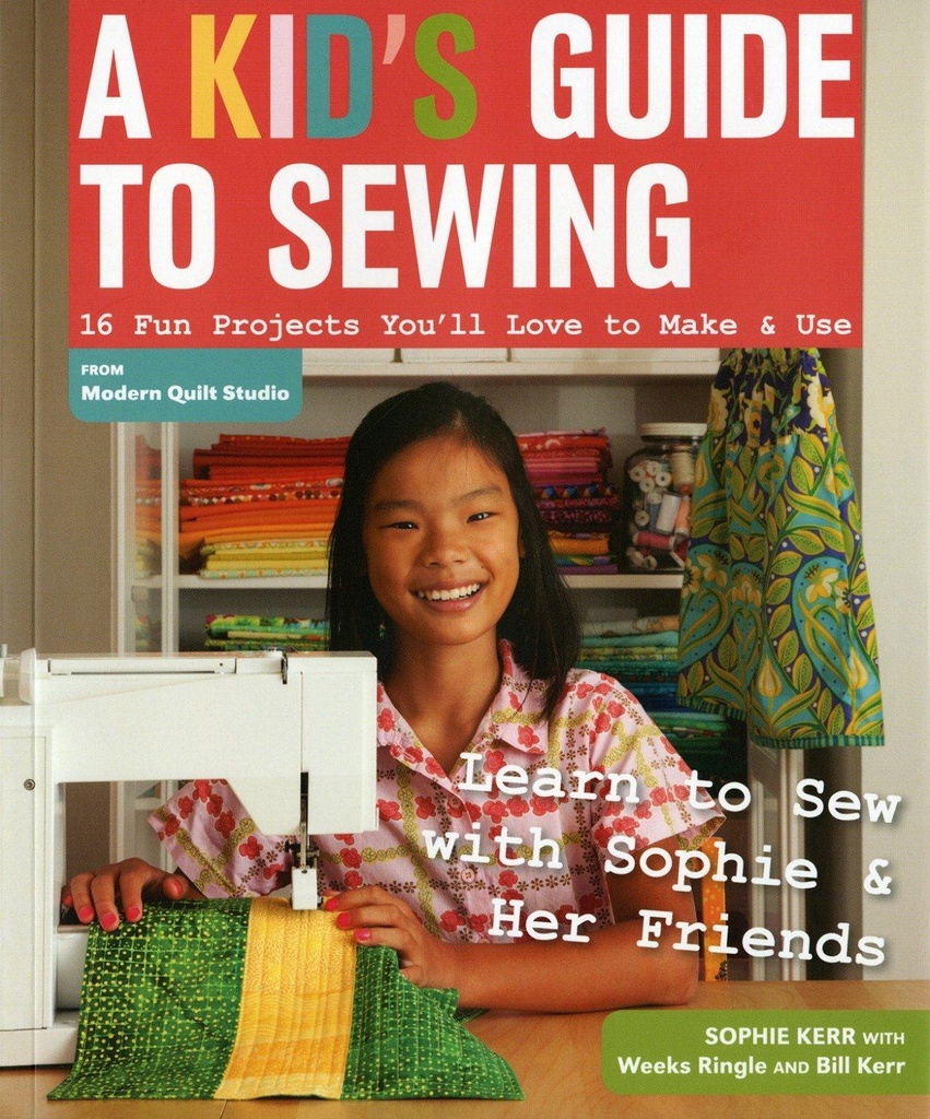 A Kid's Guide To Sewing